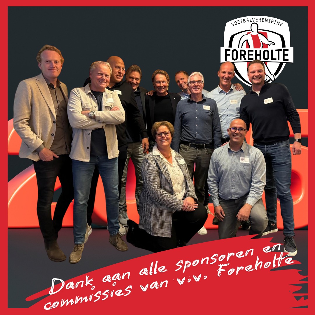 Sponsorcommissie kijkt terug op 2025: samen trots op V.V. Foreholte