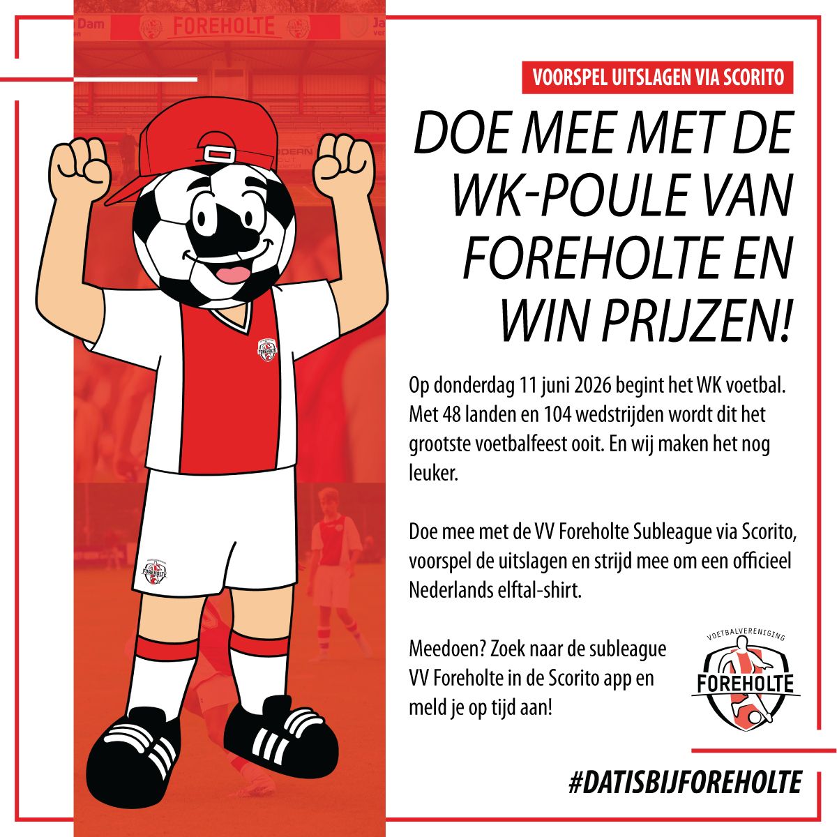 Doe mee met de WK-poule van Foreholte